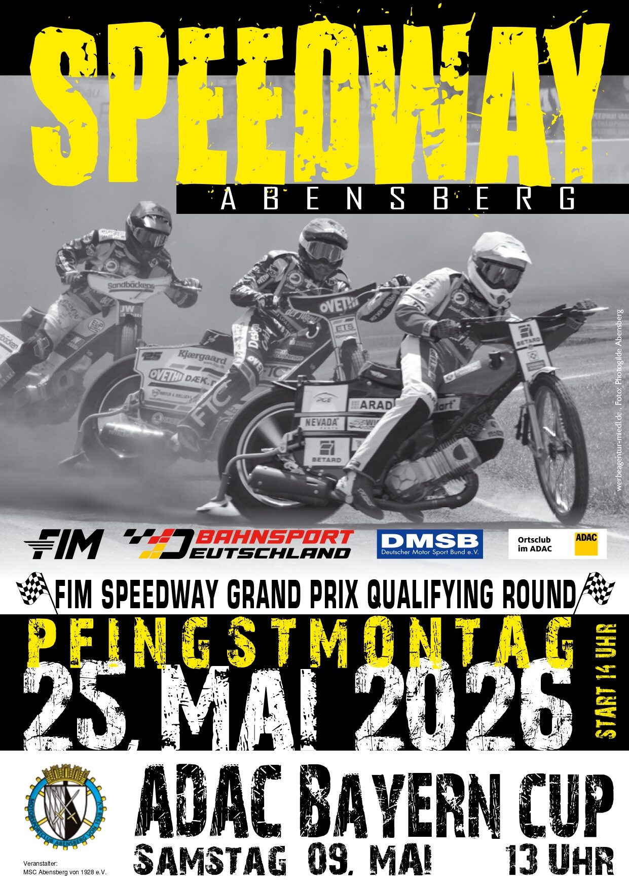 Plakat Speedway Abensberg 2026: FIM Speedway Grand Prix Qualifying Round am Pfingstmontag, 25. Mai 2026, Start 14 Uhr, und ADAC Bayern Cup am Samstag, 9. Mai, 13 Uhr